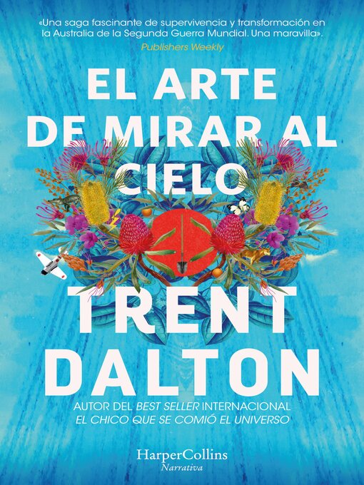 Title details for El arte de mirar al cielo by Trent Dalton - Available